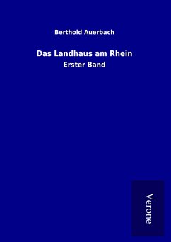 Das Landhaus am Rhein - Auerbach, Berthold