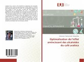 Optimalisation de l¿effet amincissant des alcaloïdes du café arabica