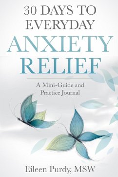 30 Days to Everyday Anxiety Relief - Purdy, Eileen