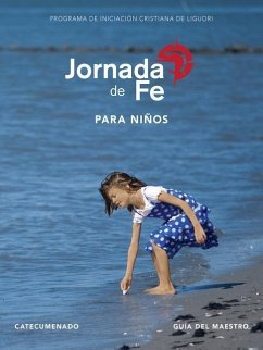 Jornada de Fe Para Niños, Catecumenado, Guía del Maestro - Redemptorist Pastoral Publication