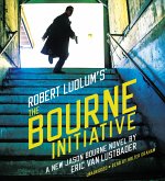 Robert Ludlum's (Tm) the Bourne Initiative Robert Ludlum's (Tm) the Bourne Initiative