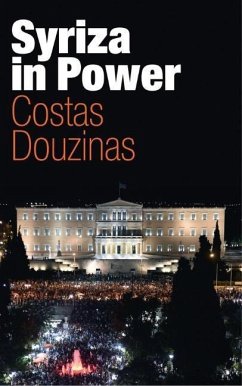 Syriza in Power - Douzinas, Costas