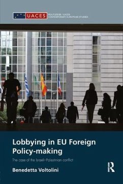 Lobbying in EU Foreign Policy-Making - Voltolini, Benedetta