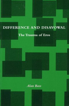Difference and Disavowal - Bass, Alan