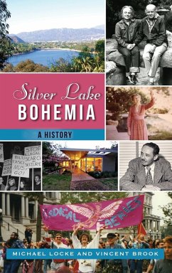 Silver Lake Bohemia - Locke, Michael; Brook, Vincent