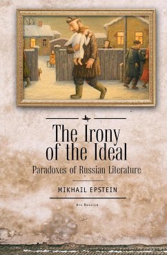 The Irony of the Ideal - Epstein, Mikhail