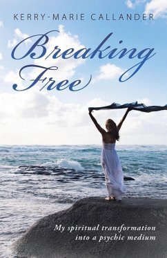 Breaking Free - Callander, Kerry-Marie