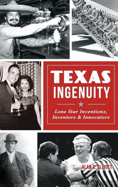 Texas Ingenuity - Elliott, Alan C