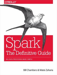 Spark: The Definitive Guide - Chambers, Bill; Zaharia, Matei