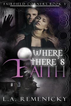 Where There's Faith - Remenicky, L. A.