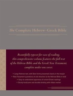 The Complete Hebrew-Greek Bible, Cloth Hardcover, Gray (Hardcover)