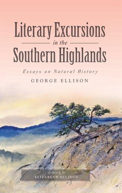 Literary Excursions in the Southern Highlands - Ellison, George