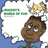 VINCENT'S WORLD OF FUN - Bild 1