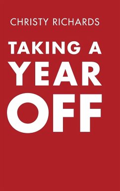 Taking a Year Off - Richards, Christy