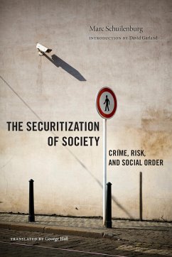 The Securitization of Society - Schuilenburg, Marc
