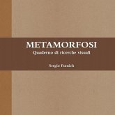 METAMORFOSI. Quaderno di ricerche visuali