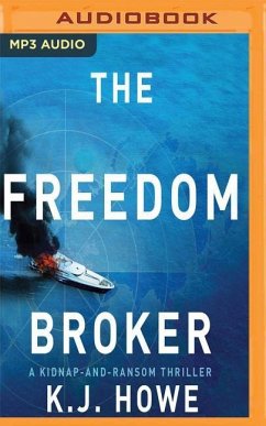 The Freedom Broker - Howe, K. J.