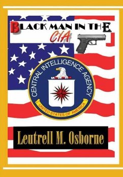 Black Man in the CIA - Osborne Sr., Leutrell M.