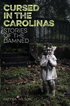 Cursed in the Carolinas - Wilson, Patty A.