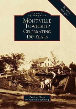 Montville Township: Celebrating 150 Years - Township, Patricia Florio for the Montvi
