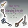 Five Keys for Grieving People - Bild 1