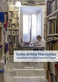 Escritos de Víctor Pérez Escolano : sinuosidades de un itinerario nunca interrumpido