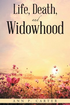 Life, Death, and Widowhood - Carter, Ann P.