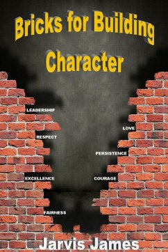 Bricks for Building Character - James, Jarvis