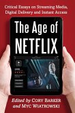 The Age of Netflix