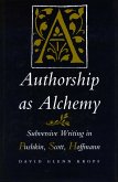 Authorship as Alchemy