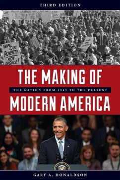The Making of Modern America - Donaldson, Gary A.