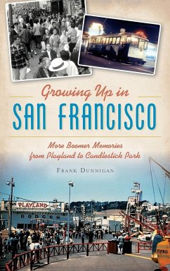 Growing Up in San Francisco - Dunnigan, Frank