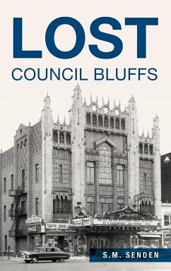 Lost Council Bluffs - Senden, S M