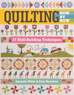 Quilting Row by Row - White, Jeanette; Hamilton, Erin