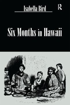 Six Months In Hawaii - Bird, Isabella
