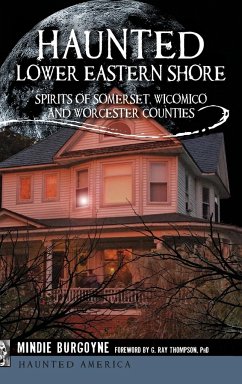 Haunted Lower Eastern Shore - Burgoyne, Mindie