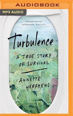 Turbulence: A True Story of Survival - Herfkens, Annette