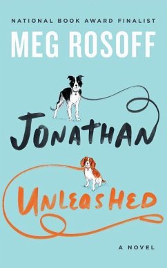 Jonathan Unleashed - Rosoff, Meg