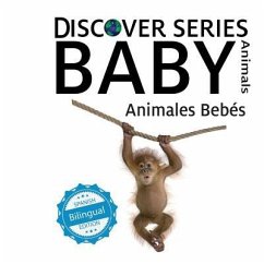 Animales Bebes/ Baby Animals - Publishing, Xist
