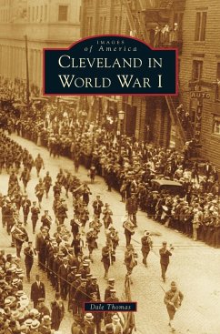 Cleveland in World War I - Thomas, Dale