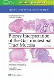 Biopsy Interpretation of the Gastrointestinal Tract Mucosa: Volume 2: Neoplastic