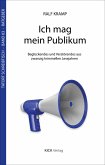 Ich mag mein Publikum (eBook, ePUB)