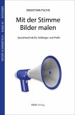 Mit der Stimme Bilder malen (eBook, ePUB)