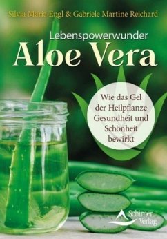 Lebenspowerwunder Aloe vera - Engl, Silvia M.;Reichard, Gabriele M.