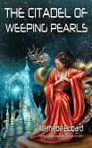 The Citadel of Weeping Pearls (eBook, ePUB)