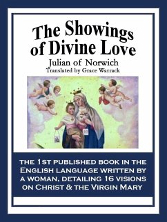 The Showings of Divine Love (eBook, ePUB) - Norwich, Julian Of