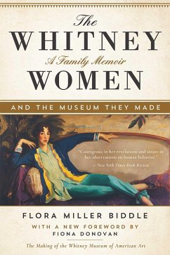 The Whitney Women and the Museum They Made (eBook, ePUB) - Biddle, Flora Miller