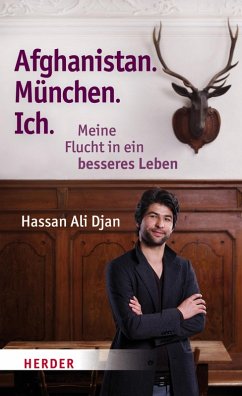 Afghanistan. München. Ich (eBook, PDF) - Frenzel, Veronica; Ali Djan, Hassan