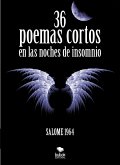 36 poemas cortos en la noche de insomnio (eBook, ePUB)
