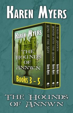 The Hounds of Annwn (3-5) (eBook, ePUB) - Myers, Karen